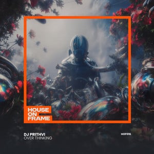 Over Thinking by DJ Prithvi